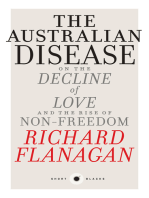 Short Black 1 The Australian Disease: On the Decline of Love and the Rise of Non-Freedom