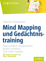 Mind Mapping und Gedächtnistraining: Übersichtlich strukturieren, kreativ arbeiten, sich mehr merken