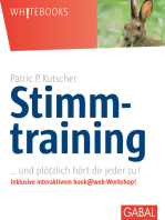 Stimmtraining: ... und plötzlich hört dir jeder zu!