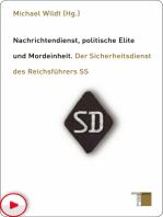 Nachrichtendienst, politische Elite und Mordeinheit: Der Sicherheitsdienst des Reichsführers SS