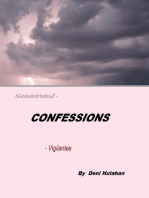 Confessions: Summerwend and Vigilantes