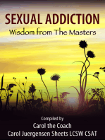 Sexual Addiction: Wisdom from The Masters