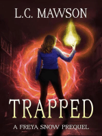 Trapped: Freya Snow