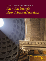 Zur Zukunft des Abendlandes: Essays