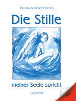 Die Stille meiner Seele spricht: Gedichte