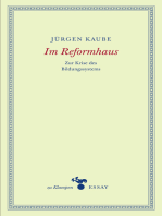 Im Reformhaus: Zur Krise des Bildungssystems