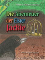 Die Abenteuer der Elster Jackie: Kindergeschichte