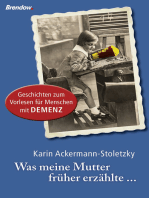 Was meine Mutter früher erzählte