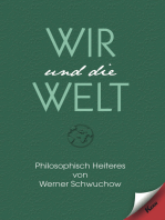 Wir und die Welt: Philosophisch-heitere Gedichte