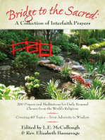 Bridge to the Sacred: A Collection of Interfaith Prayers: 200 Prayers and Meditations Chosen from the World’s Religions