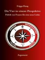 Die Vier-in-einem-Perspektive: Politik von Frauen für eine neue Linke