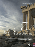 7x7 Weltwunder: Berühmte Stimmen zu den bedeutendsten Bauwerken der Antike