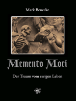 Memento Mori: Der Traum vom ewigen Leben