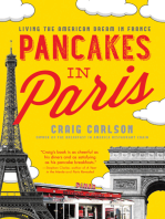 Pancakes in Paris: Living the American Dream in France (Culinary Memoir for Francophiles and Foodies)