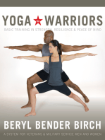 Yoga for Warriors: Basic Training in Strength, Resilience, and Peace of Mind