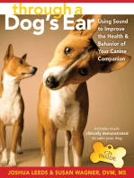 Through a Dog's Ear: Using Sound to Improve the Health and Behavior of Your Canine Companion