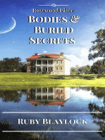 Bodies & Buried Secrets: Rosewood Place Mysteries, #1