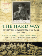 The Hard Way: Surviving Shamshuipo PoW Camp 1941-45