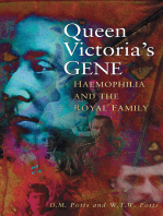 Queen Victoria's Gene: Haemophilia and the Royal Family