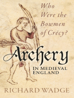 Archery in Medieval England: Who Were the Bowmen of Crécy?