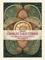 Akrons Crowley Tarot Führer: Eine magische Reise durch die Welt des MEGA THERION