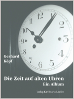 Die Zeit auf alten Uhren: Ein Album