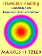 Hawaiian Healing: Grundlagen der hawaiianischen Heiltradition
