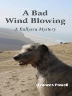 A Bad Wind Blowing
