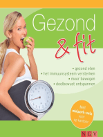 Gezond & fit: Gezond eten  - Het immuunsysteem versterken - Meer bewegen - Doelbewust ontspannen