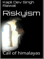 Riskyism : Call of Himalayas