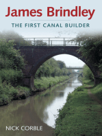 James Brindley: The First Canal Builder
