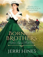 Born To Be Brothers: Southern Legacy, #3