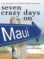 Seven Crazy Days on Maui