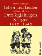 Leben und Leiden während des Dreissigjährigen Krieges (1618-1648): Der Dreißigjährige Krieg - Ein Augenzeugenbericht aus Thüringen und Franken