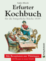 ERFURTER KOCHBUCH für die bürgerliche Küche 1: Mit Rezepturen aus Thüringen. 260 Rezepte