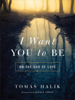 I Want You to Be: On the God of Love