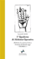 Alchimia. La Scienza, l'Arte e il ritorno di Ermete oggi: 1° quaderno di Alchimia operativa