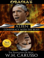 Obama's Alien Conspiracy With The Beast: The Temptation Of Man