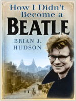 How I Didn't Become a Beatle: Liverpool in the 1950s and 60s