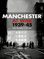 Manchester at War, 1939-45: The People's Story