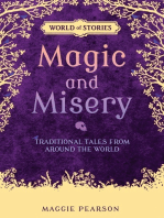 Magic and Misery: Traditional Tales from around the World