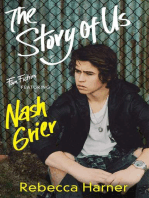 The Story of Us: (Fan Fiction featuring Nash Grier)