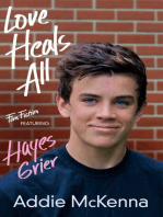 Love Heals All: (Fan Fiction featuring Hayes Grier)