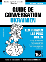 Guide de conversation Français-Ukrainien et vocabulaire thématique de 3000 mots