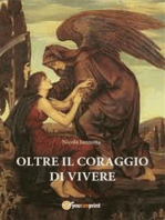 Oltre il coraggio di vivere