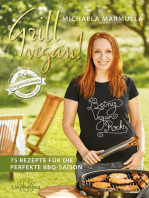 Grill vegan!: 75 Rezepte für die perfekte BBQ-Saison