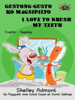 Gustong-gusto ko Magsipilyo I Love to Brush My Teeth: Tagalog English Bilingual Edition: Tagalog English Bilingual Collection