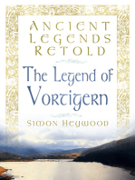 The Ancient Legends Retold Vortigern