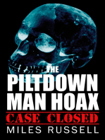 Piltdown Man Hoax: Case Closed