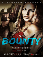 The Bounty - The Cost (Book 1) Dystopian Romance: Dystopian Romance Series
